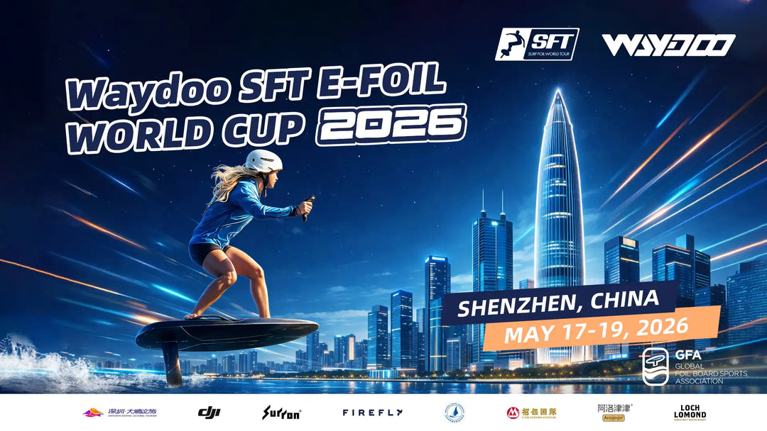 40+ Riders, One Ocean, Unlimited Thrill - Waydoo SFT E-FOIL WORLD CUP SHENZHEN 2026